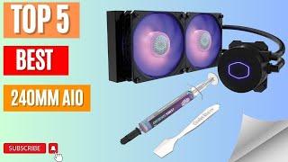 Top 5 Best 240mm AIO 2023 || 240mm AIO Cooler