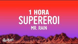 [1 HORA] Mr.Rain - SUPEREROI (Testo/Lyrics) | Sanremo 2023