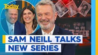 Sam Neill catches up with Today | Today Show Australia