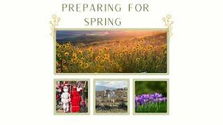 Preparing for Spring  in our Bulgarian Village