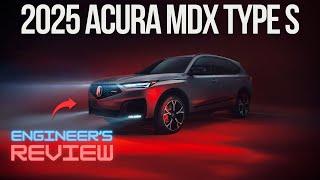 ENGINEER'S REVIEW: 2025 ACURA MDX TYPE S // NO COMPETITORS? // SPORTIEST 3-ROW LUXURY SUV