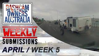 Dash Cam Owners Australia Weekly Submissions April Week 5