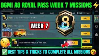 A8 WEEK 7 MISSION | BGMI WEEK 7 MISSIONS EXPLAINED | A8 ROYAL PASS WEEK 7 MISSION | C6S18 WEEK 7