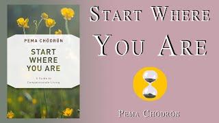 Start Where You Are A Guide To Compassionate Living (2004) Pema Chödrön