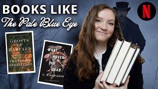 5 books like The Pale Blue Eye ️️ gothic mysteries & dark academia books!