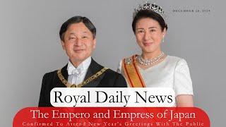 The Emperor and Empress of Japan Set To Attend New Year's Greetings With the Public &More #RoyalNews