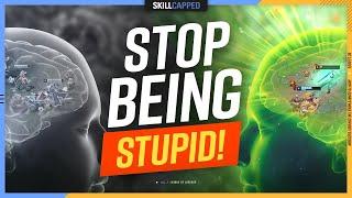 How to STOP Making DUMB MISTAKES! - League of Legends