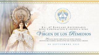 08 September 2023 - The Solemnity of Virgen de los Remedios