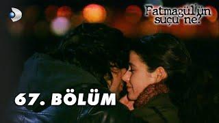 Fatmagül'ün Suçu Ne? 67. Bölüm - FULL BÖLÜM