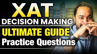 XAT Decision Making Section Practice Questions | Basic Rules To Solve | XAT DM Strategy