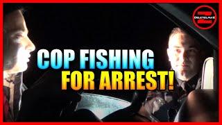 COP CAUGHT UNLAWFULLY FISHING FOR ARREST DURING TRAFFIC STOP!