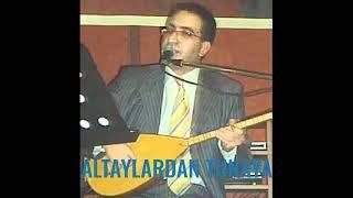 Ali Aksoy-Altaylardan Tunaya