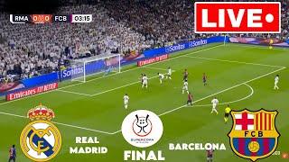 LIVE : Real Madrid vs Barcelona | Super Cup Final 2025 | Match Live Now