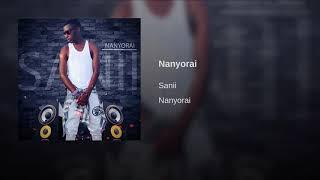 ShukaBwoy [SANII] - NANYORAI (Official Audio ) Sms skiza 8637607 Prod. by Mgangez