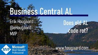 Does old AL code rot in Business Central?