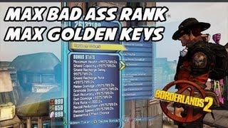 Borderlands 2 - Max Bad Ass Rank / Max Golden keys ( GPD EDITOR )