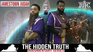 #IUIC | The Hidden Truth | JAMESTOWN: JUDAH