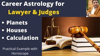 Astrological combinations for judges and Lawyer| Career in Law and Judiciary. Career Astrology