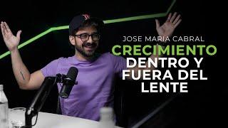 EP#135: Crecimiento dentro y fuera del lente Ft. Jose Maria Cabral