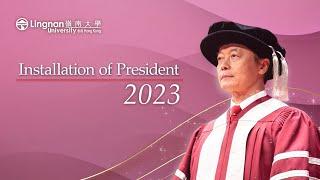 Installation Of President 2023 | Lingnan University