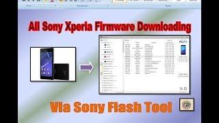 | How to download xperia firmware | Sony flash tool installation | Xperia flashing