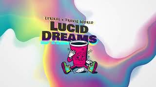 Lyrikal & Travis World - Lucid Dreams | 2023 Soca | Trinidad