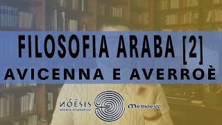 L'ORIENTE [2/3] Filosofia araba: Avicenna e Averroè