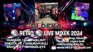 DJ DEKA - Retro Live Mix - Nádasd, Mezőlak Gagarin szülinapi bulija, Bogács 2024 Április