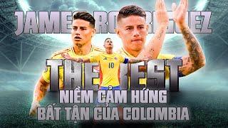 THE BEST: JAMES RODRIGUEZ - NIỀM CẢM HỨNG BẤT TẬN CỦA COLOMBIA