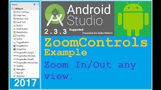 Android studio tutorial - Zoom Controls example in android. Zoom IN/OUT BOTH. NEW