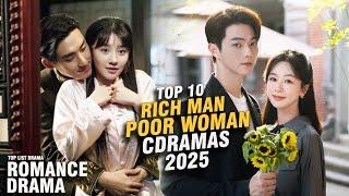 Top 10 Rich Man & Poor Girl Chinese Dramas You Can’t Miss!