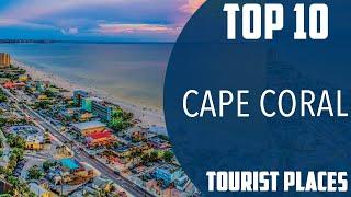 Top 10 Best Tourist Places to Visit in Cape Coral, Florida | USA - English