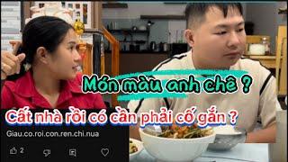 chồng Trung Quốc trải nghiệm CANH CHUA RAU NHÚT phản ứng ? trải lòng Cất nhà xong có nên CỐ GẮNG?