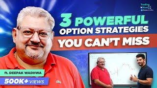 Everything About Full-Time Options Trading with Deepak Wadhwa | Trading Ki Baat