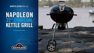 Napoleon 22" Charcoal Kettle Grill Product Video