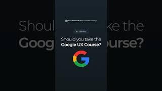 Google UX Course Review