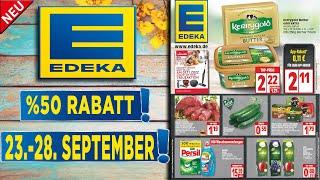 EDEKA Prospekt / Angebote und Aktionen / Gültig von 23.09.2024