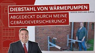 Diebstahl von Wärmepumpen - Abgedeckt durch meine Gebäudeversicherung?