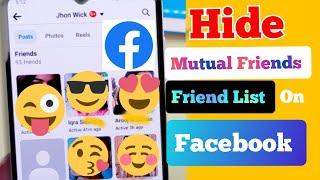 Hide Mutual friends List and Friend List on Facebook