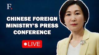 China MoFA LIVE: Chinese Foreign Ministry Holds Daily News Conference