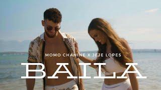 Momo Chahine X Jeje Lopes - BAILA prod. by JUSH