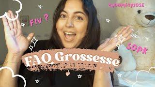 FAQ GROSSESSE  SOPK et endométriose je vous dis tout !