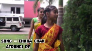 Atrangi Re:Song Chaka chak || Dance Cover || Parul, Deepika A,R Rehman || Choreograph -Satveer singh