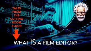 What is a Film Editor? - Prof Simon