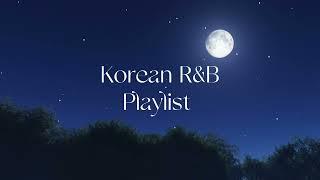 [𝐩𝐥𝐚𝐲𝐥𝐢𝐬𝐭]Korean R&B : relax&chill | 한국 알앤비 플레이리스트