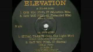 Elevation - Can You Feel It