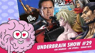 Record of Ragnarok, Bruce Campbell, Evil Dead ... | Underbrain Show 29 #podcast #twitch