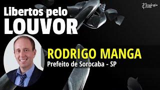 [EXCLUSIVO] PREFEITO DE SOROCABA RODRIGO MANGA COMPARTILHA UM LINDO TESTEMUNHO/RELAÇÃO COM A MÚSICA