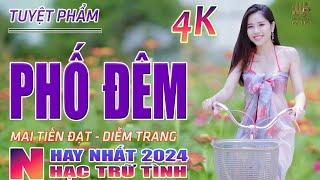 Phố Đêm, Thành Phố Buồn Nhạc Trữ Tình Hay Nhất 2024 - Lk Bolero Nhạc Vàng Xưa Bất Hủ