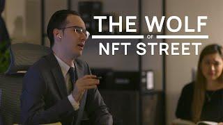 The Wolf of NFT Street